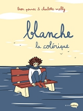 Blanche La Colerique