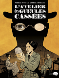 L'Atelier Des Gueules Cassees