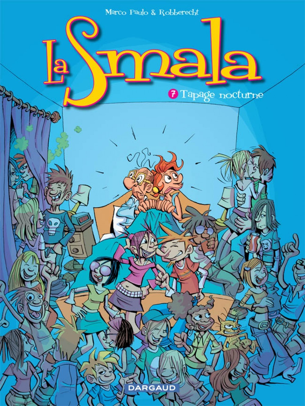 La Smala - Tome 7 - Tapage Nocturne