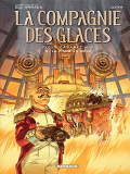 Compagnie Des Glaces - T05 - La Fin D'Un Reve