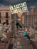 En Sautant Dans Le Vide - Le Premier Pas