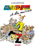 Agrippine - Tome 5 - Agrippine Et Les Inclus