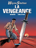 Wayne Shelton - La Vengeance