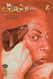 Me And The Devil Blues - Tome 2