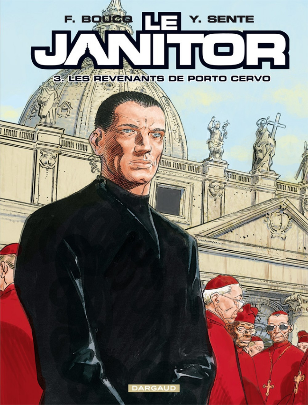 Le Janitor - Tome 3 - Les Revenants De Porto Cervo
