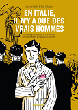 En Italie, Il N'Y A Que Des Vr - En Italie Il N'Y A Que Des Vrais Hommes - One Shot