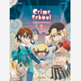 Crime School - Tome 2 - Bolos Un Jour, Bolos Toujours