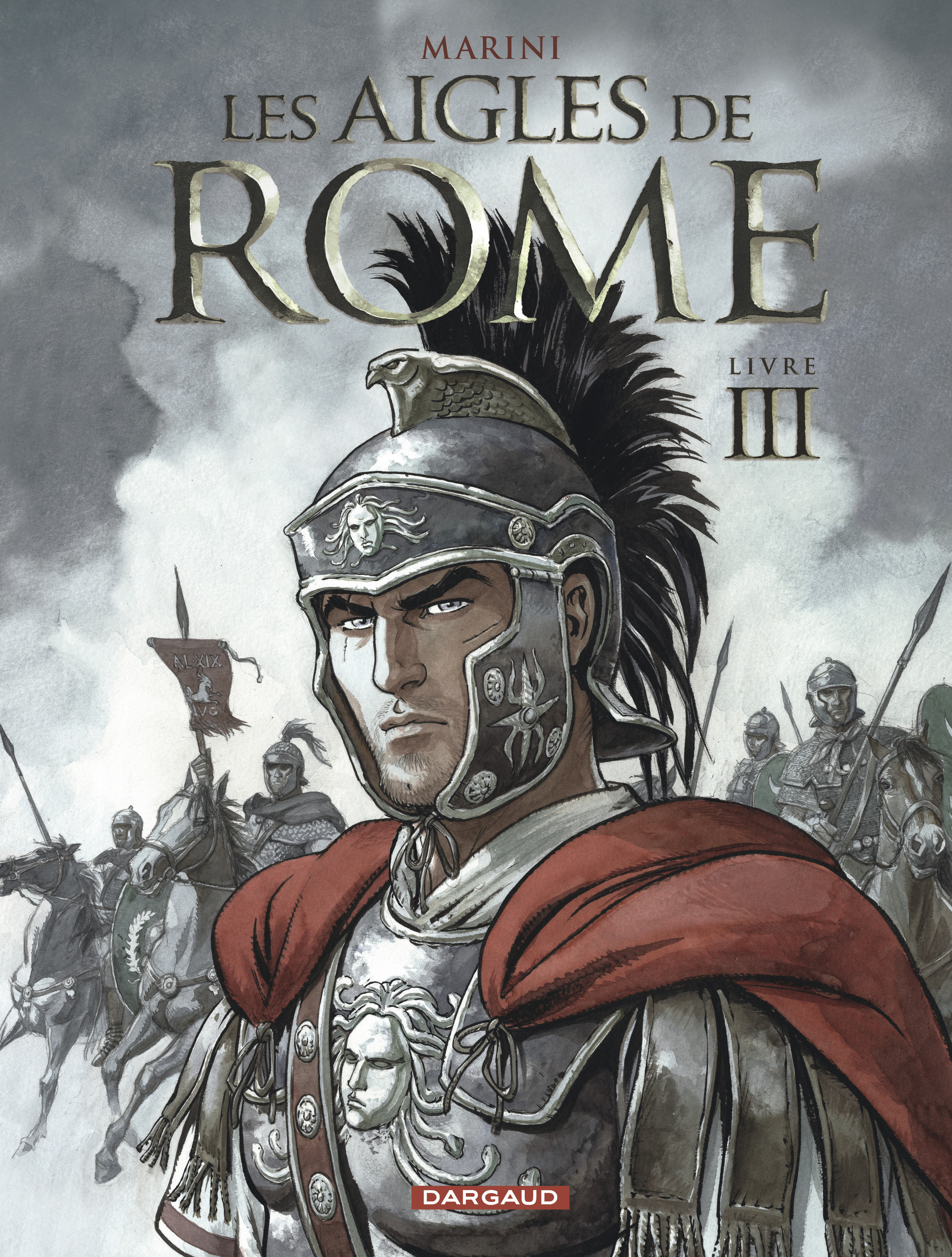 Les Aigles De Rome - Tome 3 - Les Aigles De Rome - Livre Iii