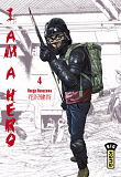 I Am A Hero - Tome 4