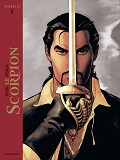 Le Scorpion - Integrale - Tome 1 - Le Scorpion - Integrale Tome 1