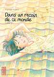 Dans Un Recoin De Ce Monde - Tome 2