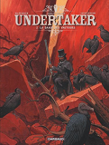 Undertaker - Tome 2 - La Danse Des Vautours