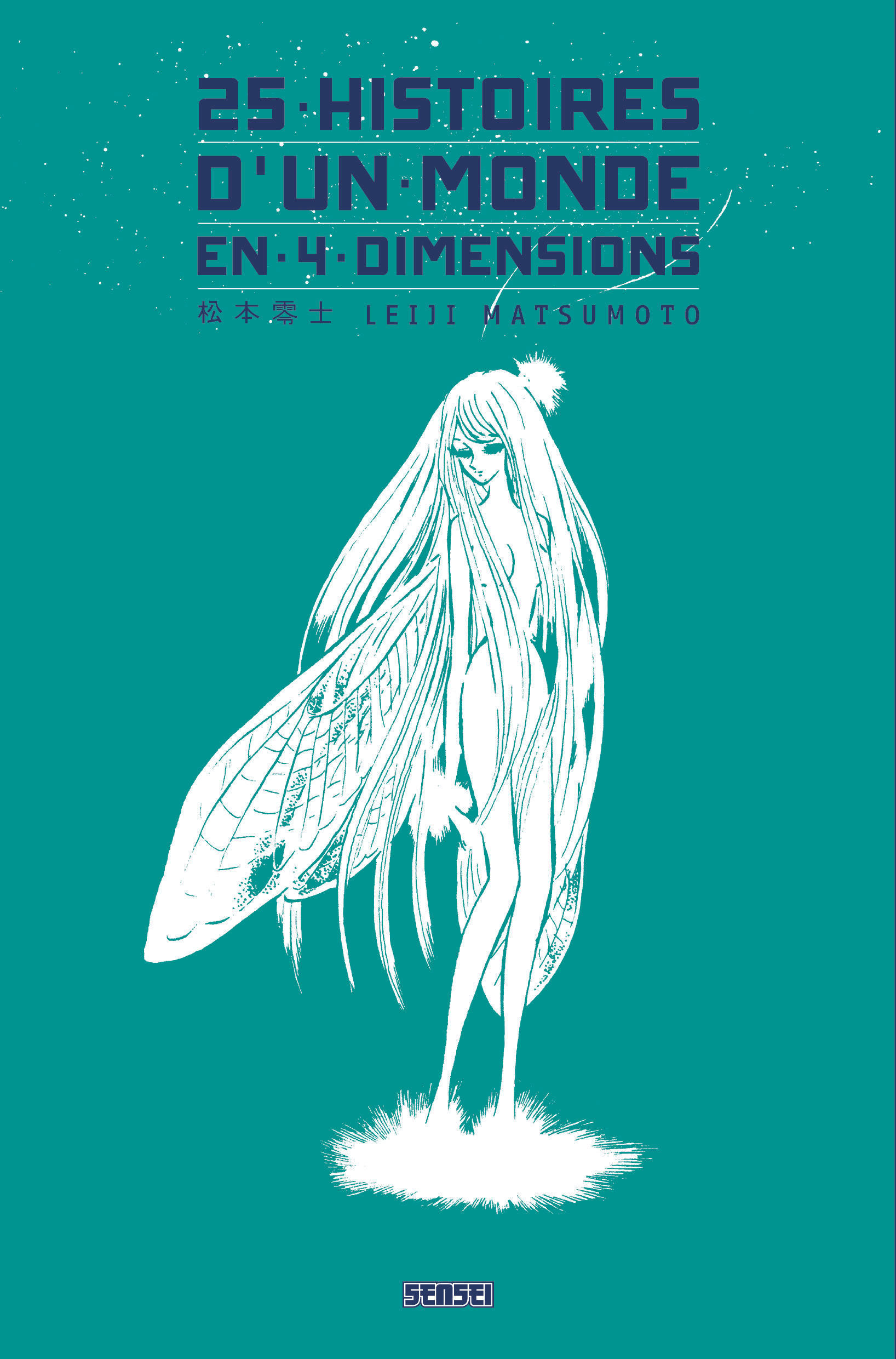 25 Histoires D'Un Monde En 4 Dimensions