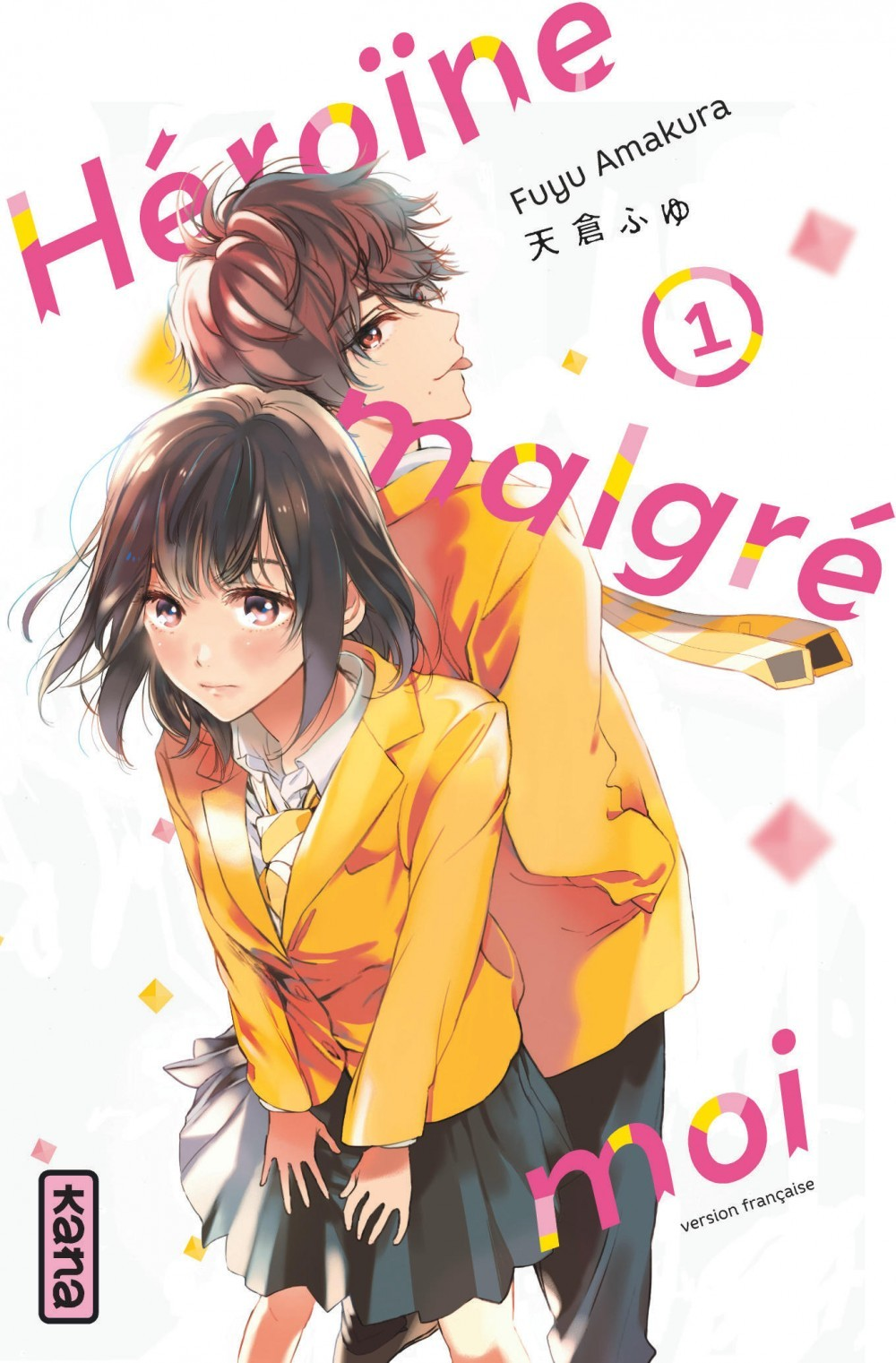 Heroine Malgre Moi - Tome 1