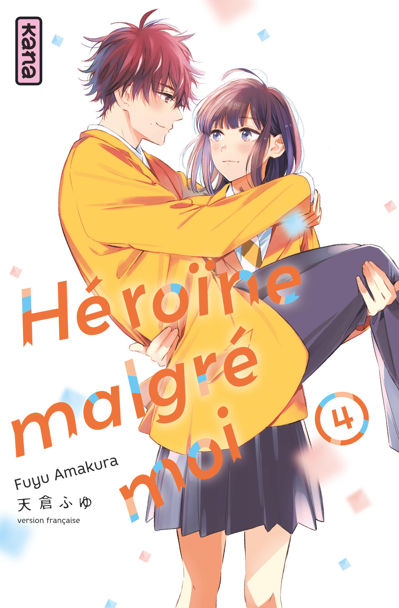 Heroine Malgre Moi - Tome 4