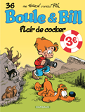 Boule & Bill - Tome 36 - Flair De Cocker / Edition Speciale (Ope Ete 2021)