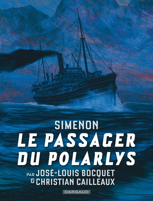 COLLECTION SIMENON, LES ROMANS - T02 - COLLECTION SIMENON, LES ROMANS DURS - LE PASSAGER DU POLARLYS