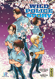 WILD POLICE STORY : KEISATSU GAKKO-HEN - TOME 1