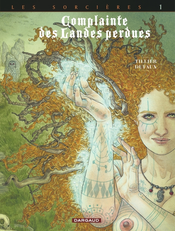 COMPLAINTE DES LANDES PERDUES - CYCLE 3 - TOME 1 - TETE NOIRE / EDITION SPECIALE (N/B)