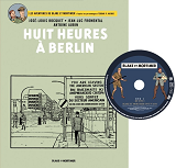BLAKE & MORTIMER - TOME 29 - HUIT HEURES A BERLIN / EDITION SPECIALE (AVEC DVD)