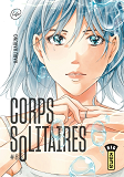 CORPS SOLITAIRES - TOME 8