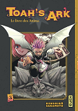 TOAH'S ARK - LE LIVRE DES ANIMA - TOME 3