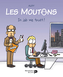 Les Moutons. In Job We Trust