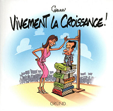 Vivement La Croissance !