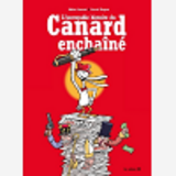 L'Incroyable Histoire Du Canard Enchaine - 3ed