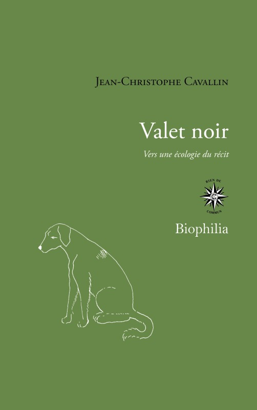 VALET NOIR - VERS UNE ECOLOGIE DU RECIT