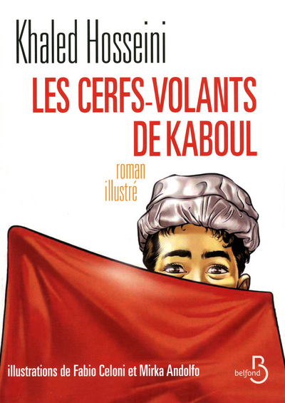 LES CERFS-VOLANTS DE KABOUL (ILLUSTRE)