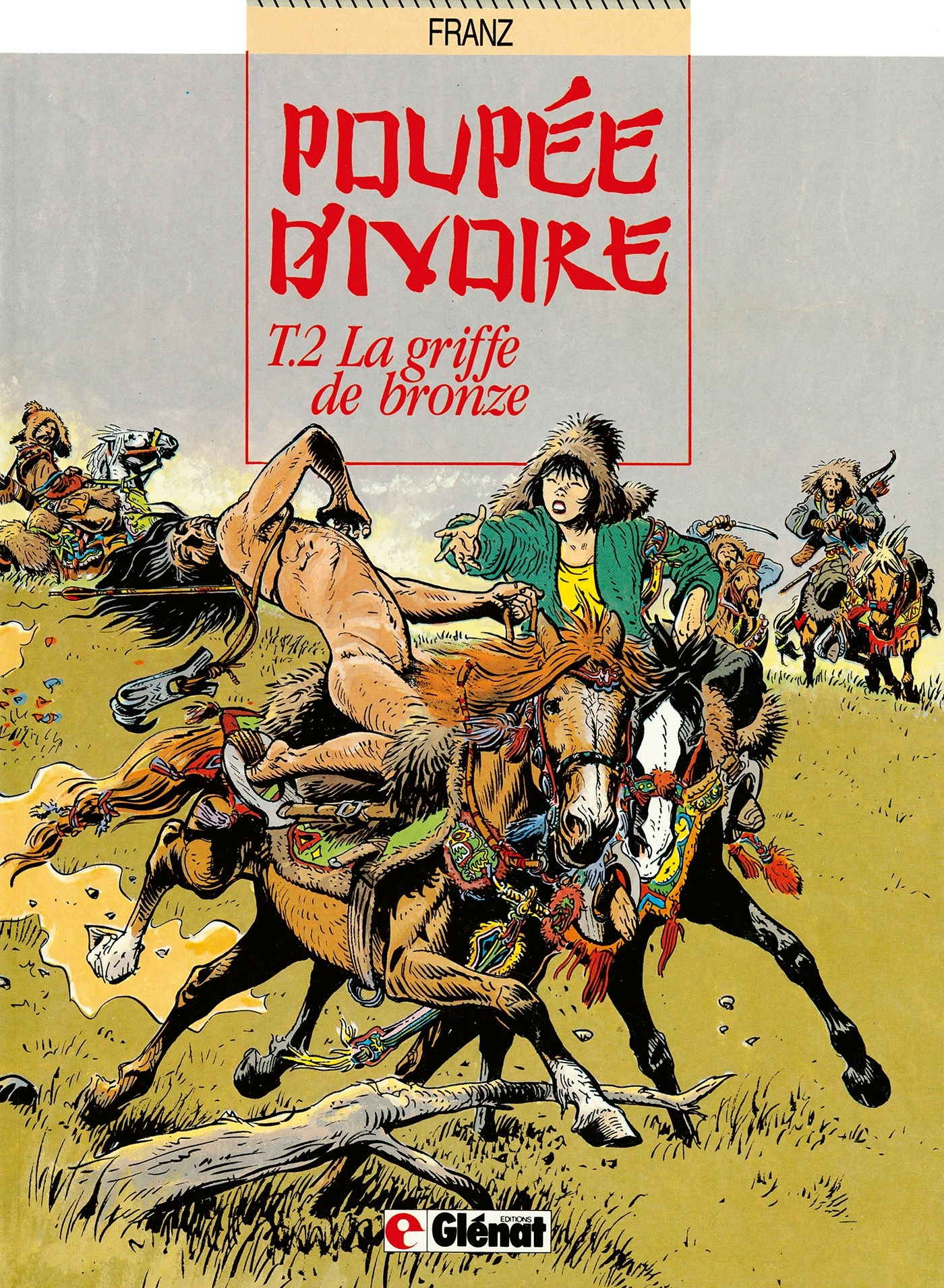 Poupee D'Ivoire - Tome 02 - La Griffe De Bronze