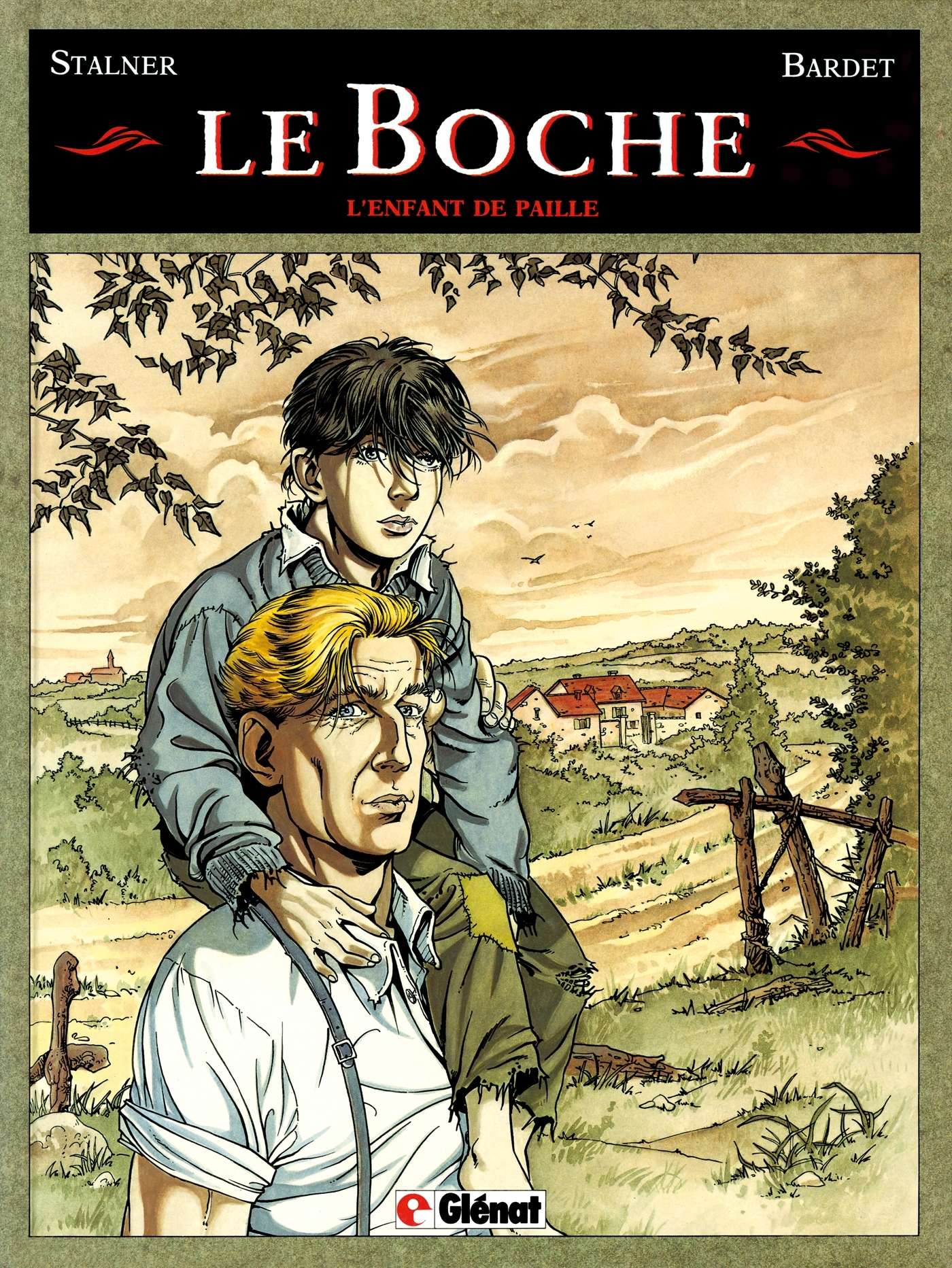 Le Boche - Tome 01 - L'Enfant De Paille