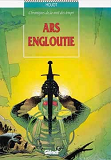 Chroniques De La Nuit Des Temps - Tome 01 - Ars Engloutie