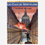 Les Eaux De Mortelune - Tome 07 - La Guerre Des Dieux