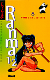 Ranma 1/2 - Tome 08 - Romeo Et Juliette