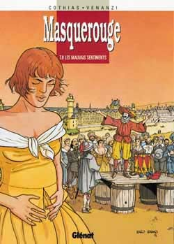 Masquerouge - Tome 08 - Les Mauvais Sentiments