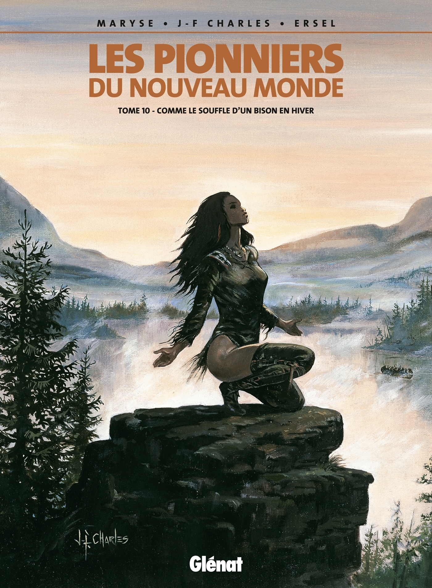Les Pionniers Du Nouveau Monde - Tome 10 - Comme Le Souffle D'Un Bison En Hiver