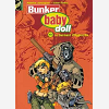 Bunker Baby Doll - Tome 02 - Le Serment D'Hypocrite