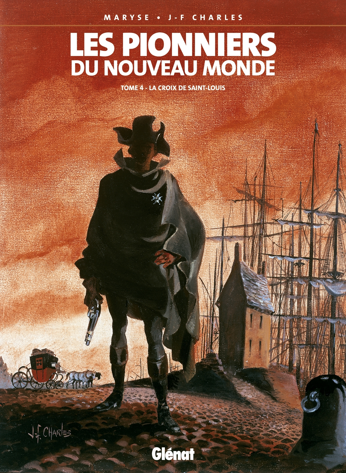 Les Pionniers Du Nouveau Monde - Tome 04 - La Croix De Saint-Louis