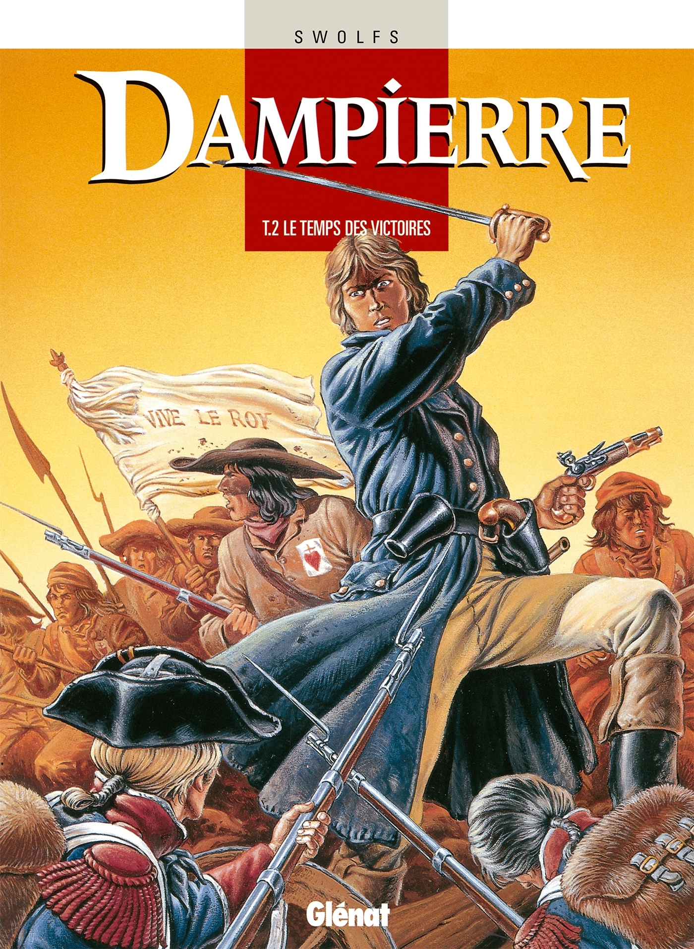 Dampierre - Tome 02 - Le Temps Des Victoires