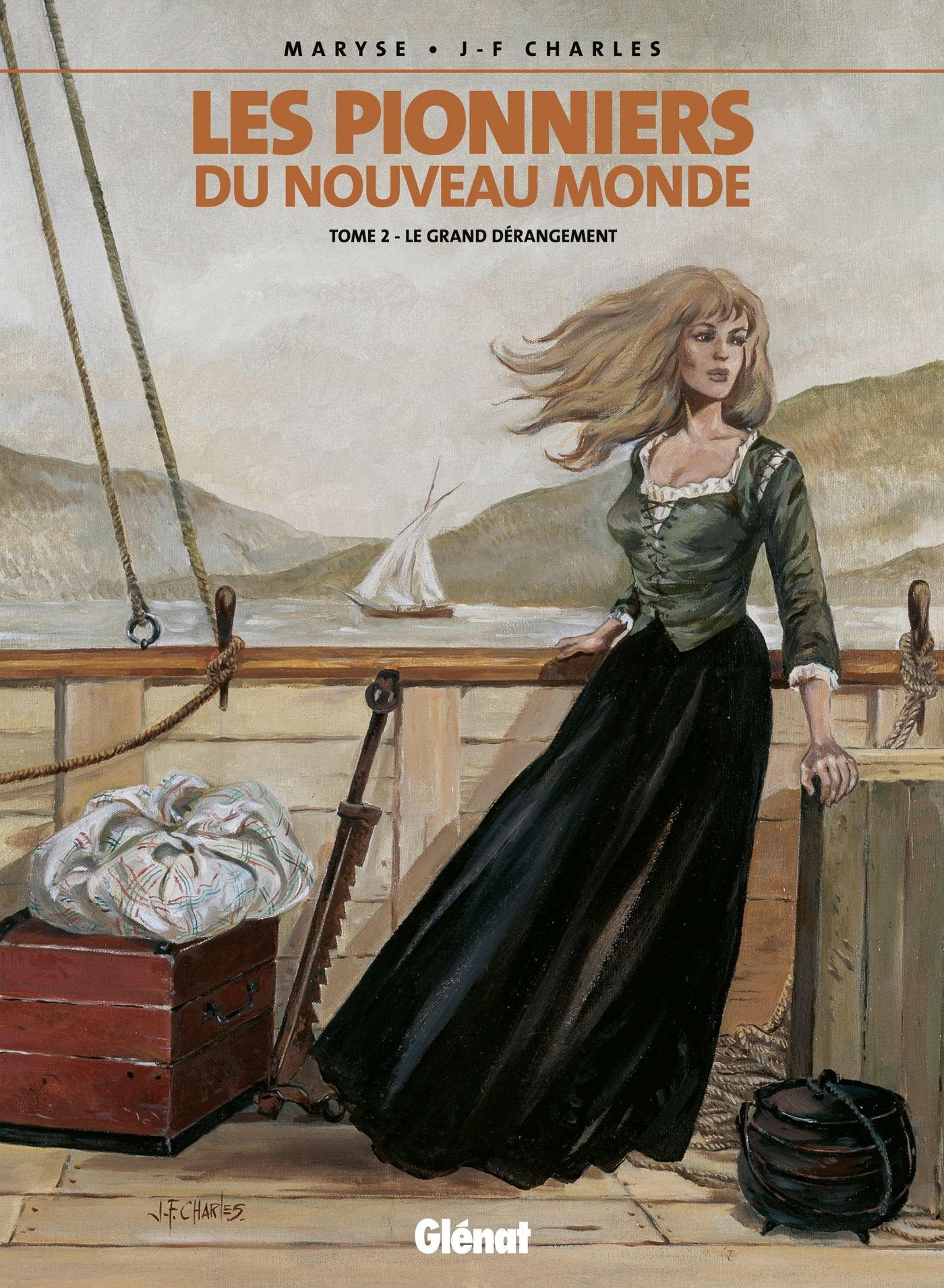 Les Pionniers Du Nouveau Monde - Tome 02 - Le Grand Derangement