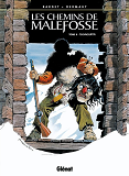 Les Chemins De Malefosse - Tome 06 - Tschaggatta