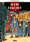 Louis Ferchot - Tome 01 - L'Usine