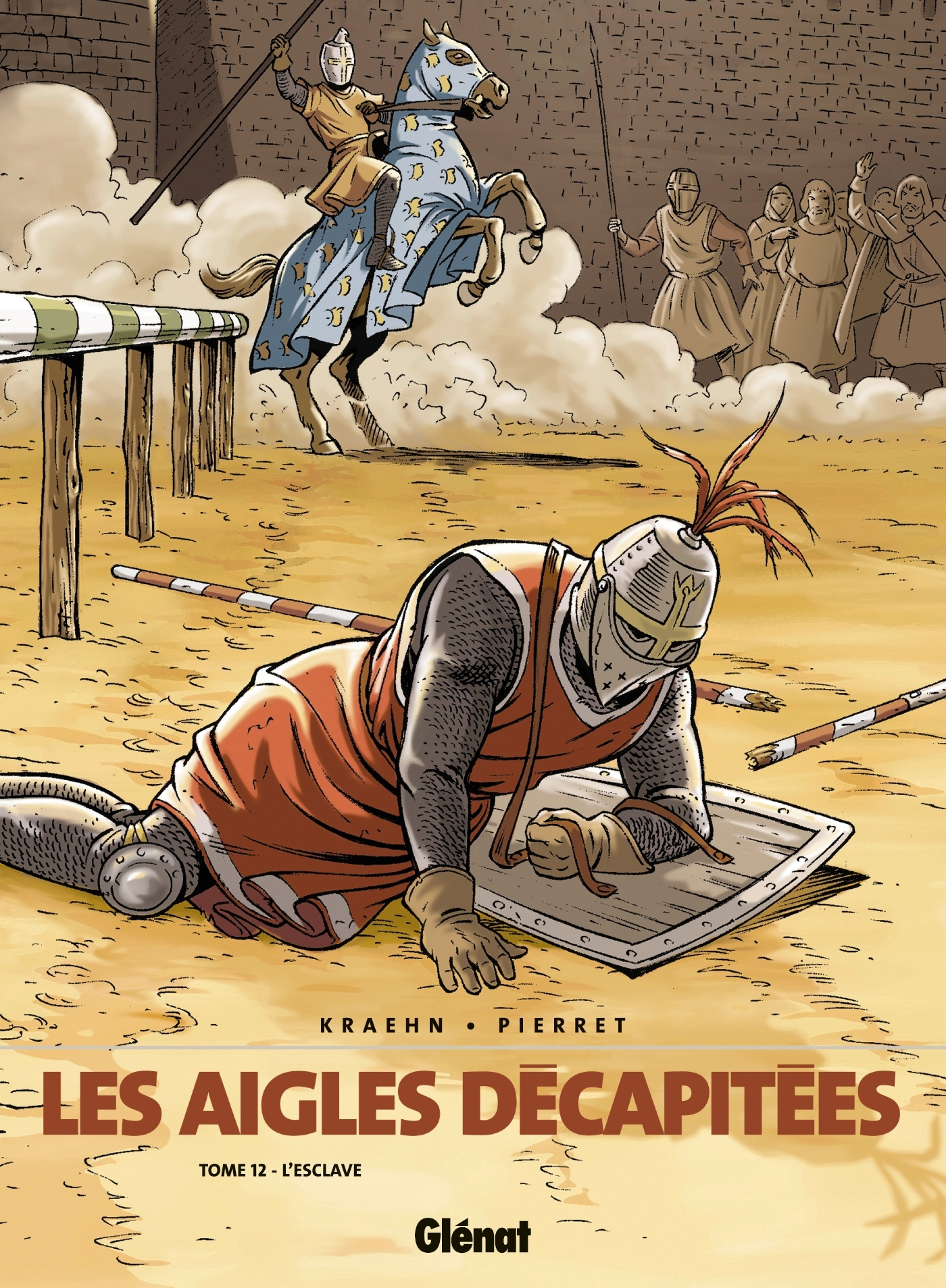 Les Aigles Decapitees - Tome 12 - L'Esclave