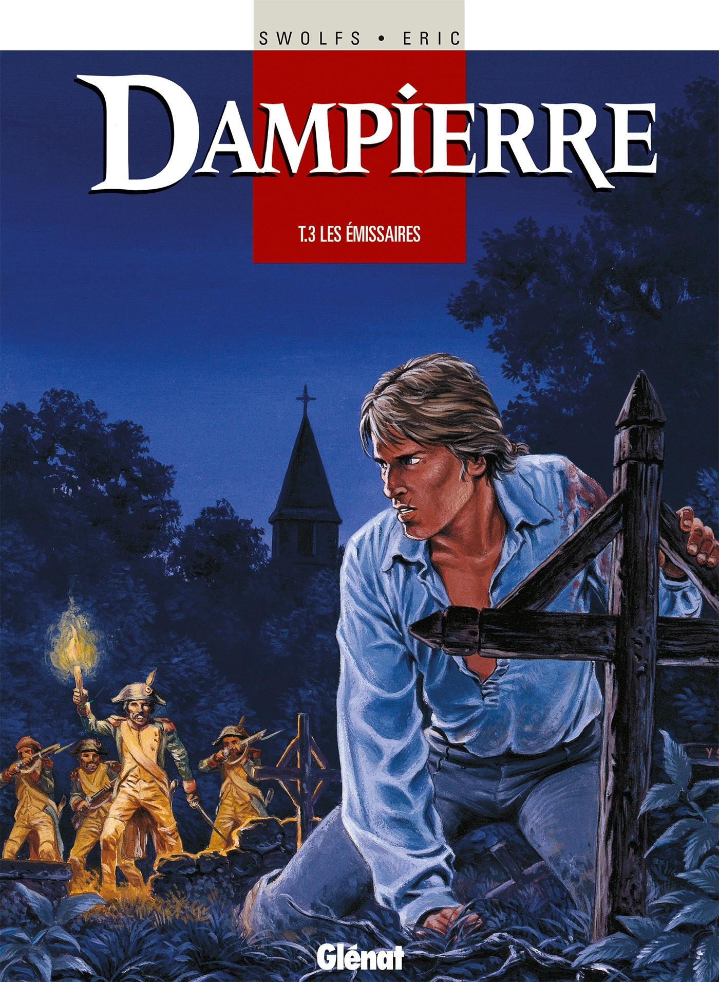 Dampierre - Tome 03 - Les Emissaires