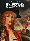 Les Pionniers Du Nouveau Monde - Tome 06 - La Mort Du Loup