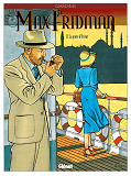 Max Fridman - Tome 02 - La Porte D'Orient