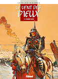 Le Vent Des Dieux - Tome 03 - L'Homme Oublie
