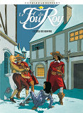 Le Fou Du Roy - Tome 02 - L'Ecole Des Bouffons